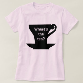 T-shirt Où est le thé ?T-shirt