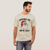 T-shirt Où est mon Ho ? drôle Chemise de Noël Père Noël (Devant entier)