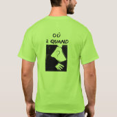 T-shirt OU et Quand (Dos)