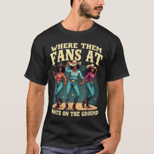 T-shirt Où Ils Vont Aux Bottes Sur La Ligne Da Ground Cowg