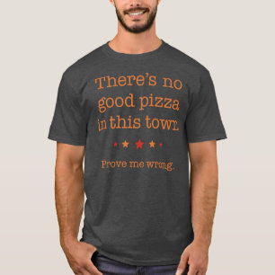 T-shirt Où La Pizza La Plus Délicieuse Joint Trouver Un Bo