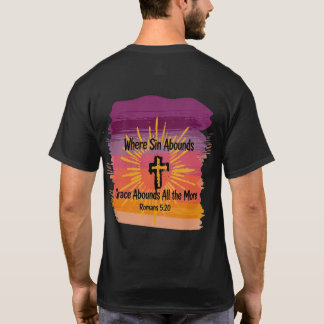 T-shirt Où le Péché Abonde la Grâce Abonde Croix Coucher d