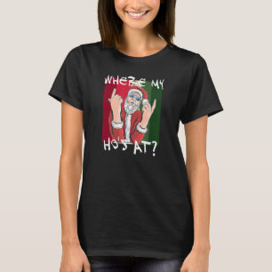 T-shirt Où mon hostal à - Santa Claus Crude Funny Christma