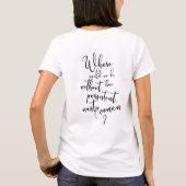 T-shirt Où serions-nous sans femmes persistantes et (Dos)