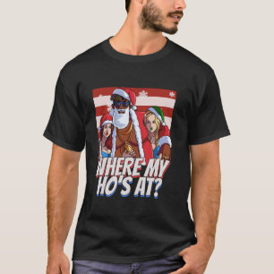 T-shirt Où sont mes putes à Noël Père Noël Père Noël noir