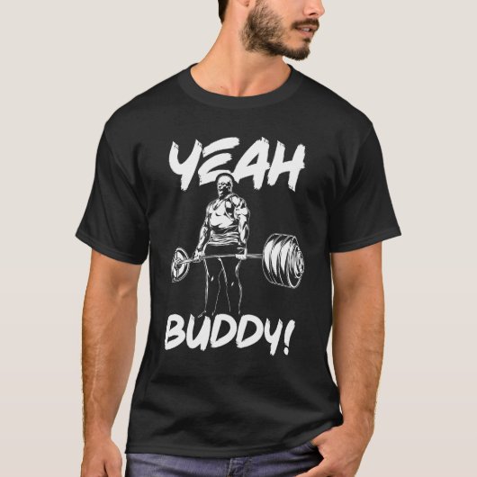 T-shirt Ouais Buddy - Gym entraînement Motivationnel (Devant)