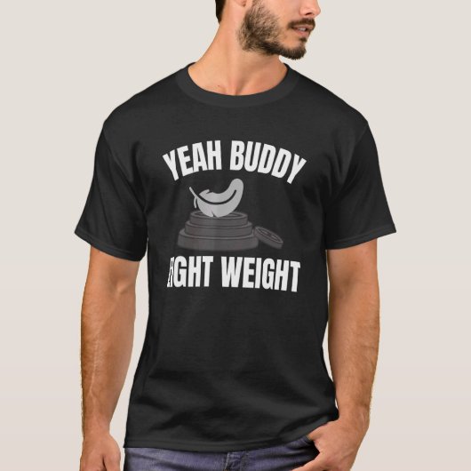 T-shirt Ouais Buddy Lightweight pour un Bodybuilder (Devant)