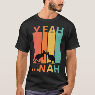 T-shirt Ouais Nah - Australian Sayings - Drôle Australien