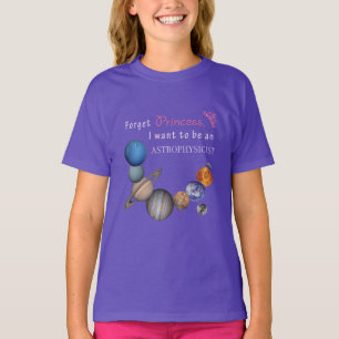 T-shirt Oublie Princesse - Astrophysicienne