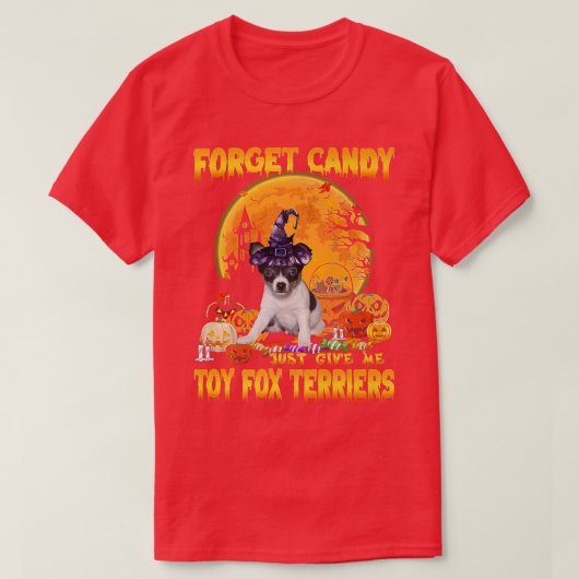 T-shirt Oubliez Candy Donne-Moi Jouet Fox Terriers Citroui (Design devant)