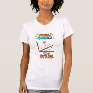 T-shirt Oubliez La Moyenne Être Un Don De Blague Math Pun