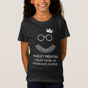 T-Shirt Oubliez la princesse que je veux être juge associé