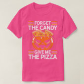 T-shirt Oubliez Le Bonbon Donne-Moi La Pizza Pizza Lover I (Design devant)