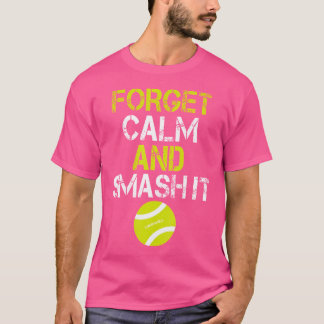T-shirt Oubliez Le Calme Et La Chemise De Crème - Funny Te