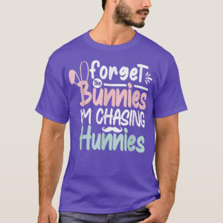T-shirt Oubliez les lapins que je chasse des Hunnies Drôle