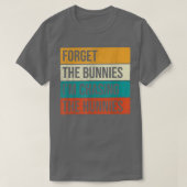 T-shirt Oubliez les lapins que je chasse les chemises Hunn (Design devant)