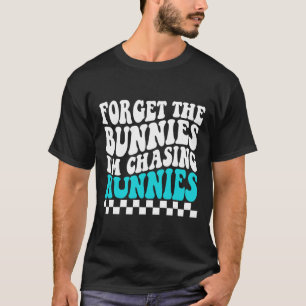T-shirt Oubliez les lapins que je chasse les lapins Amusan