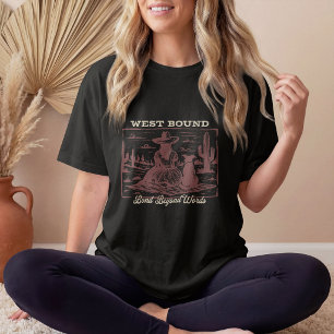 T-shirt Ouest – Au-delà de la cowgirl occidentale et de so