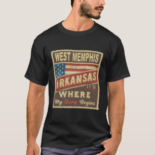 T-shirt OUEST MEMPHIS, AR C'est où mon histoire commence