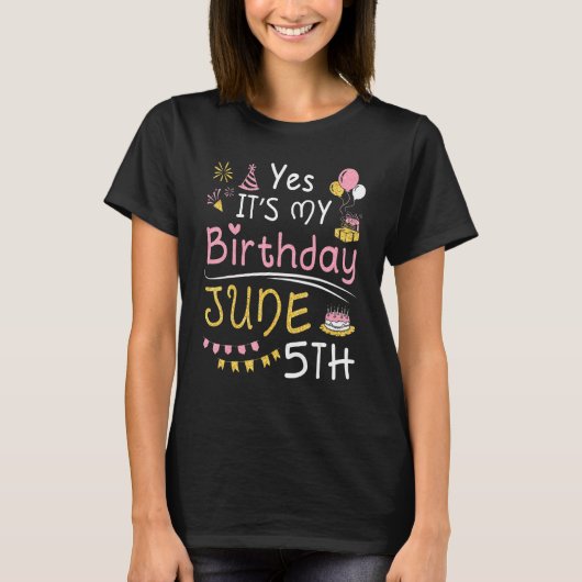 T-shirt Oui C'est mon anniversaire le 5 juin Heureux pour  (Devant)