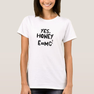 T-shirt Oui, Chéri, E=MC2