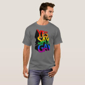 T-shirt Oui dis gai (Devant entier)