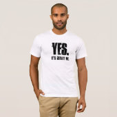 T-shirt OUI., il est vraiment moi (Devant entier)