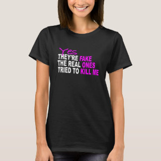 T-shirt OUI ils sont les faux mes vrais essayés pour me