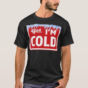T-shirt Oui Im Symbole Froid Gel Funny Sarcastique Vintage