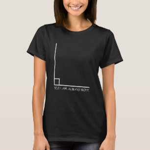 T-shirt Oui, j'ai toujours raison, costume de jeu de mots