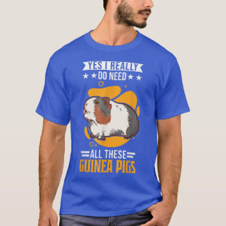 T-shirt Oui, j'ai vraiment besoin de tous ces Cochons de G
