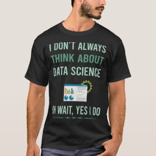T-shirt Oui, je fais de la science des données