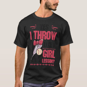T-shirt Oui Je Jette Comme Une Fille Veut Une Leçon Filles