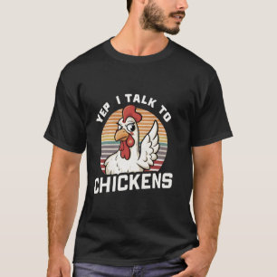 T-shirt Oui Je Parle À L'Agriculteur De Poulets Drôle Amou