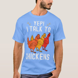 T-shirt Oui Je Parle Aux Poulets Drôle Agriculteur Homeste