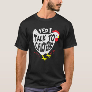 T-shirt Oui, je parle aux poulets - Éleveur de poulets amu