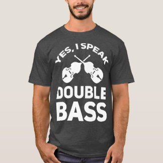 T-shirt Oui, je parle double basse Musique