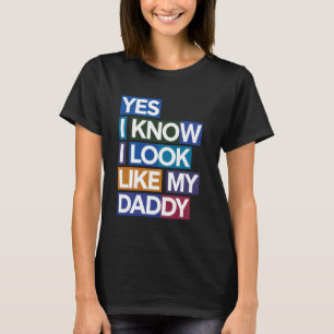 T-shirt Oui je sais je ressemble à mon papa vêtements bébé