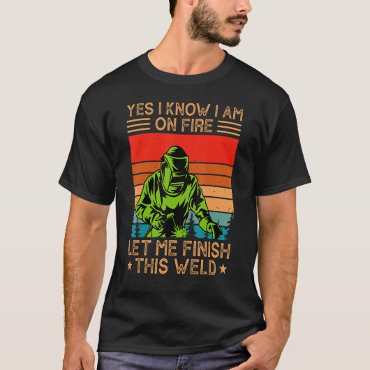 T-shirt Oui Je Sais Que Je Suis En Feu Laissez-Moi Finir C (Devant)
