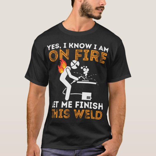 T-shirt Oui Je Sais Que Je Suis En Feu - Travailleur En Mé (Devant)