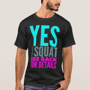 T-shirt Oui Je Squat Voir Retour Pour Plus De Détails Entr