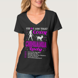 T-shirt Oui Je Suis Ce Fou Chihuahua Chien Lady T