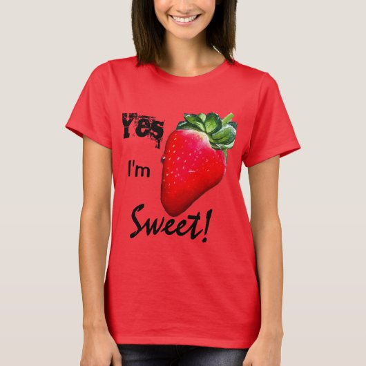 T-shirt Oui, je suis Chemise Fraise Douce (Devant)