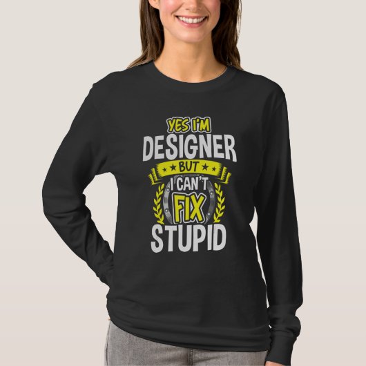 T-shirt Oui, je suis Designer (Devant)