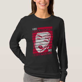 T-shirt Oui Je suis féministe Non Je ne déteste pas les ho