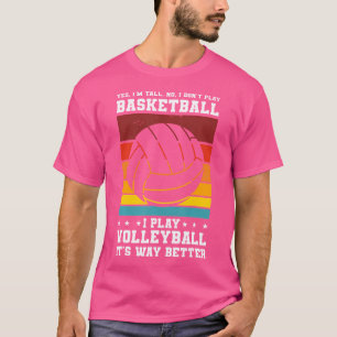 T-shirt Oui Je Suis Grand Non Je Ne Joue Pas Au Basket-Bal