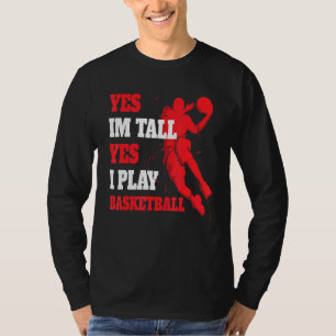T-shirt Oui Je Suis Grand Oui Je Joue Au Basket-Ball 3