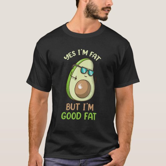 T-shirt Oui, je suis gros mais je suis bon gros Avocado Ke (Devant)