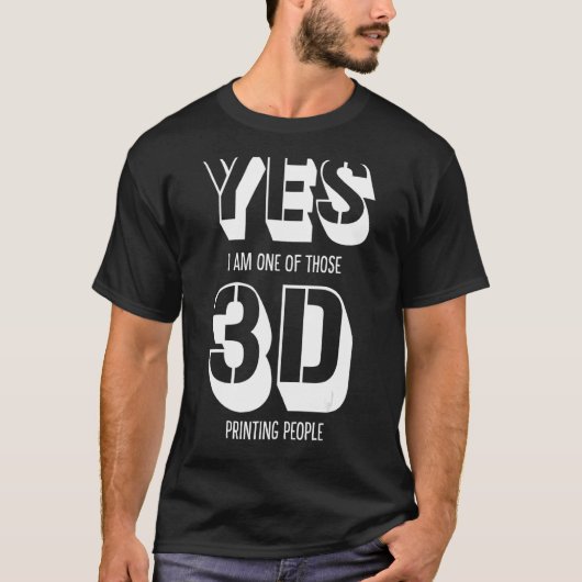 T-shirt Oui Je Suis L'Un De Ces Imprimants Hommes 3D Prin (Devant)