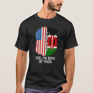 T-shirt Oui, je suis tous les deux mi-américain mi-kenyan 
